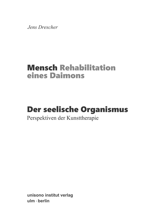 Mensch Rehabilitation eines Daimons